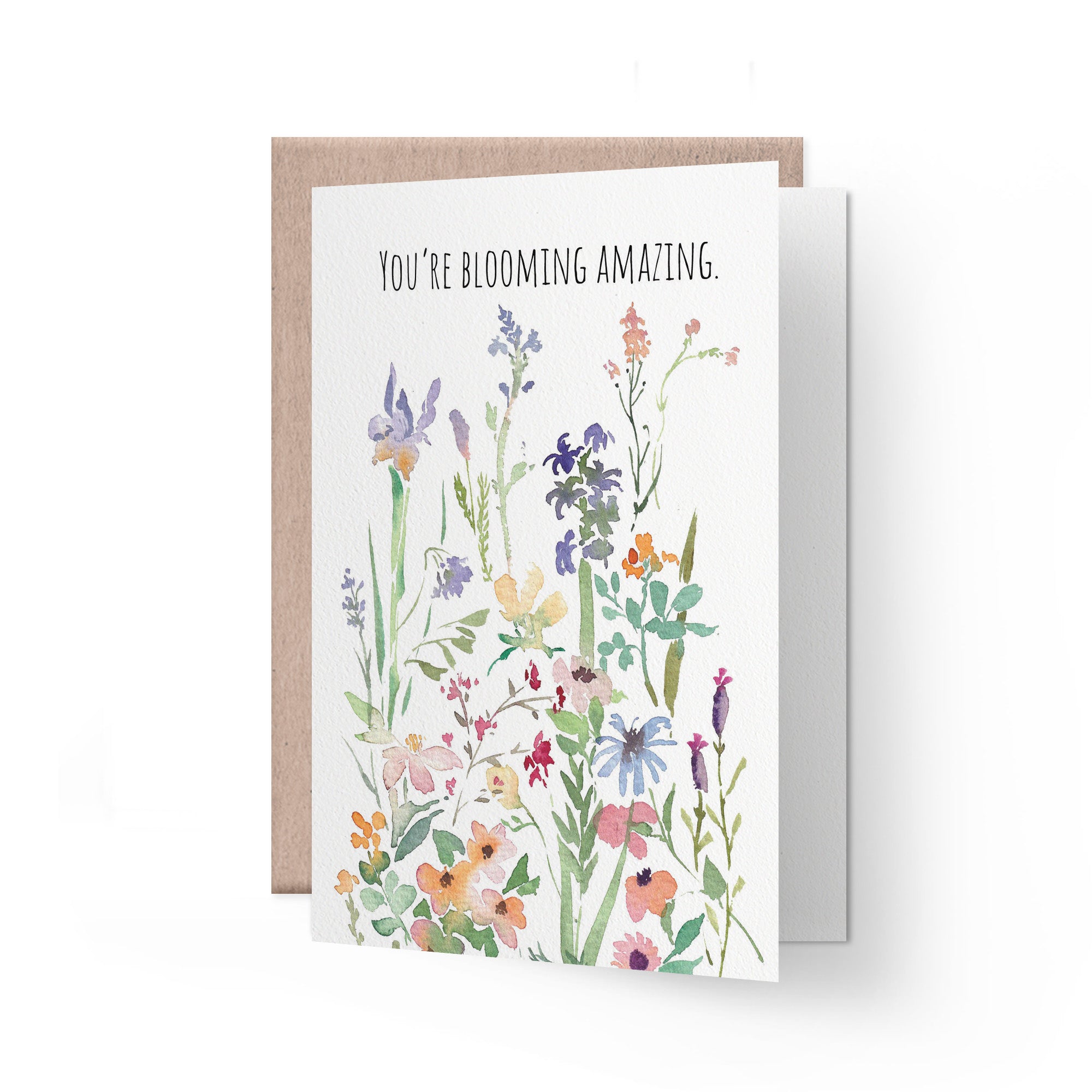 You are blooming amazing | floral card