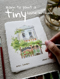 Watercolour workshop 05 July(Sunday) | tiny house